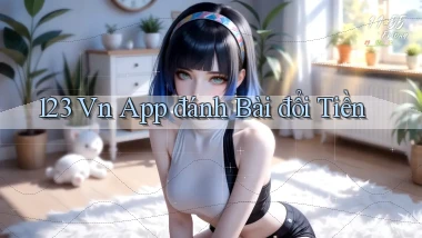 123 vn app đánh bài đổi tiền