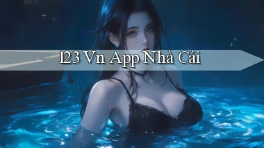 123 vn app nhà cái