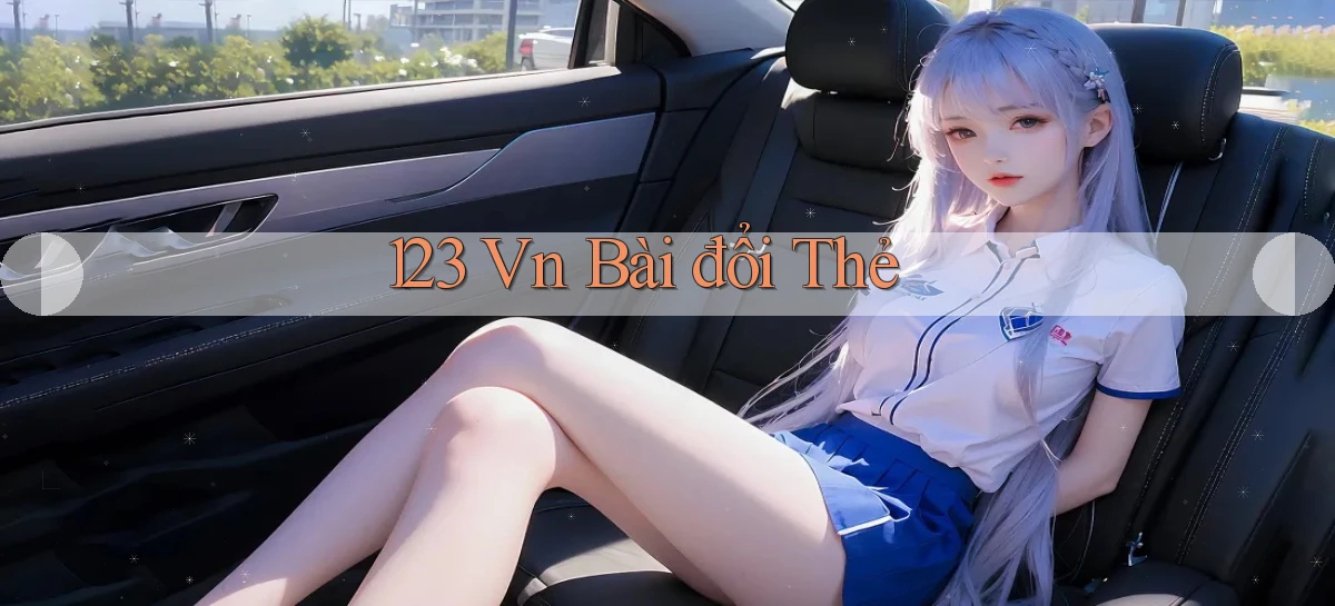 123 vn bài đổi thẻ