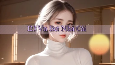 123 vn bet nhà cái