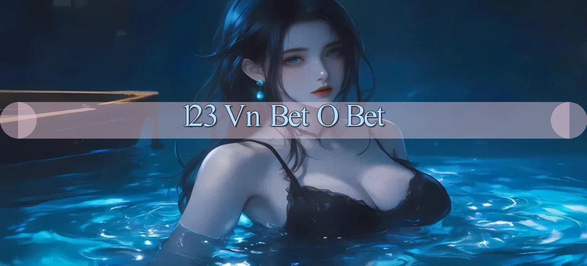 123 vn bet o bet