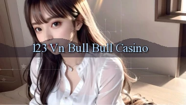 123 vn bull bull casino