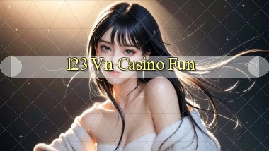 123 vn casino fun