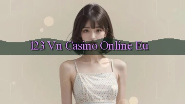 123 vn casino online eu