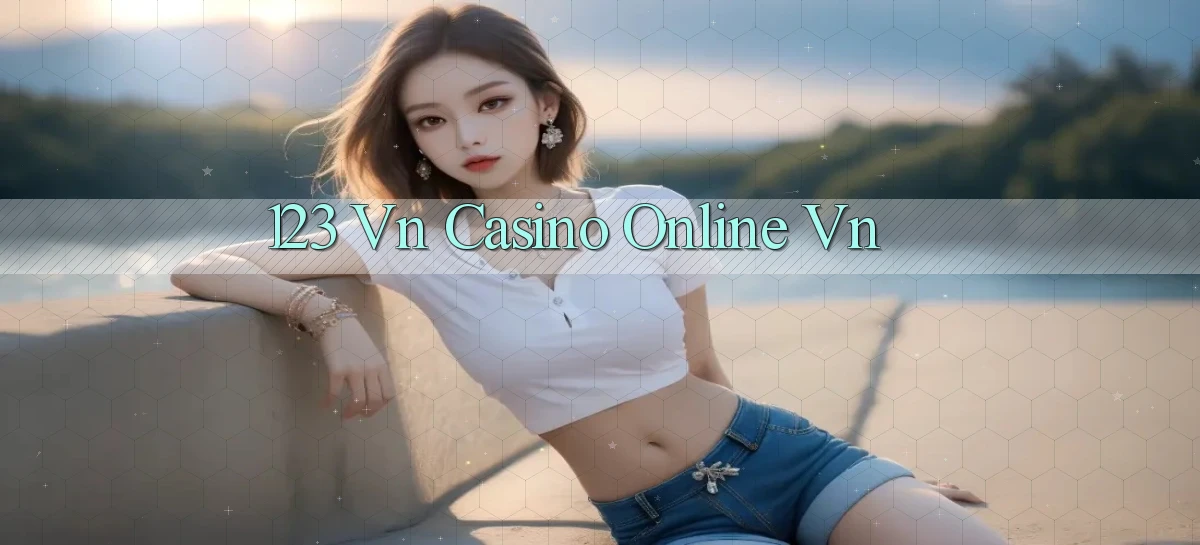 123 vn casino online vn