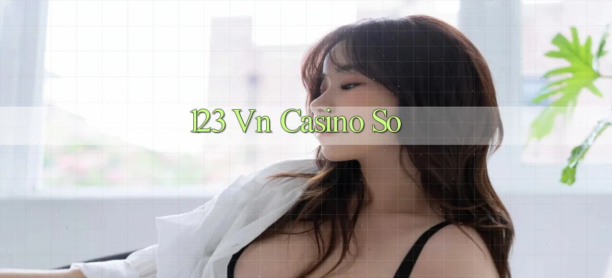 123 vn casino so