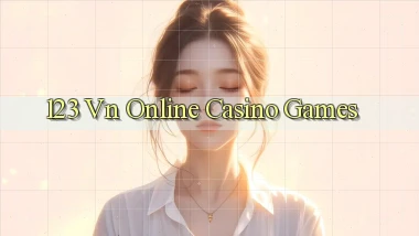 123 vn Online Casino Games