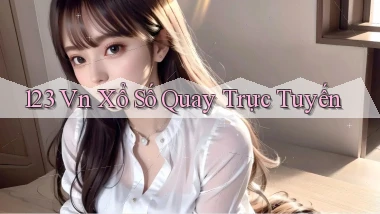 123 vn Xổ số quay trực tuyến