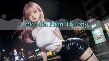 link mới Phần thưởng