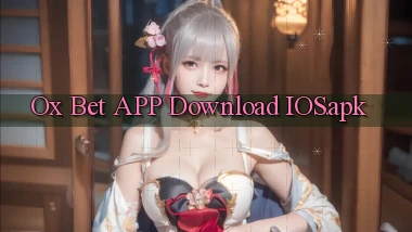 ox bet APP download iOS.apk