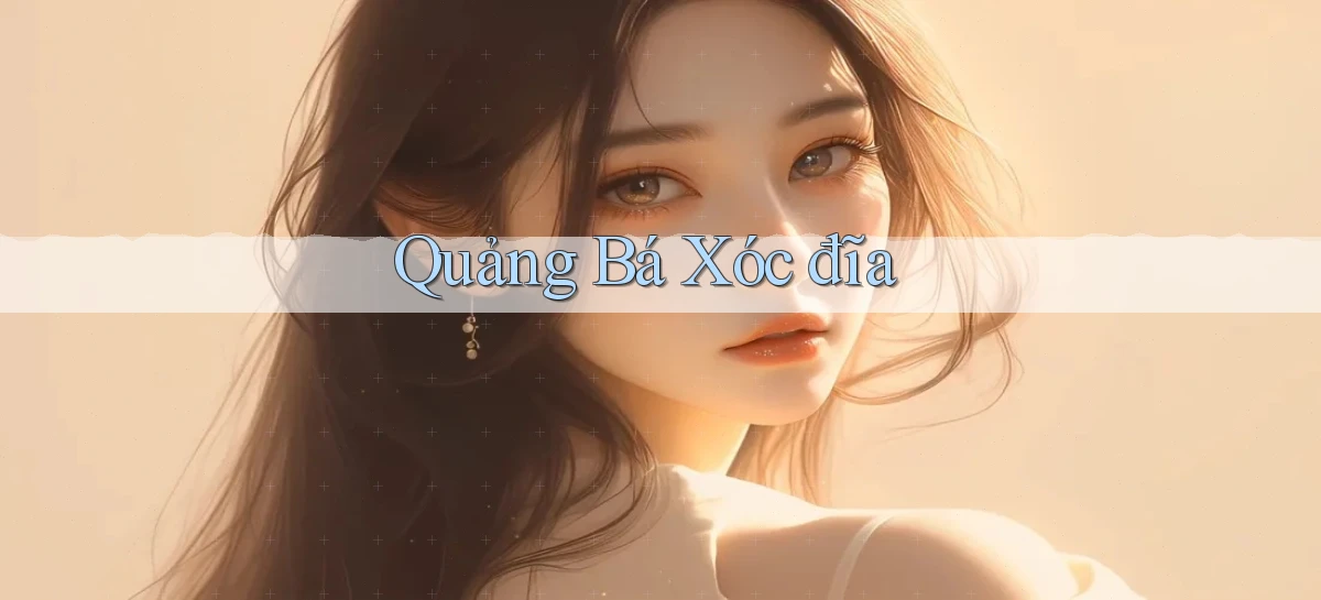 Quảng bá Xóc đĩa